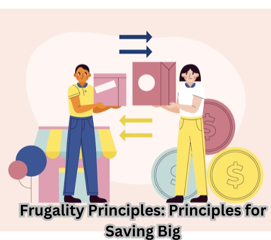 Illustration of Frugality Principles for Saving Big